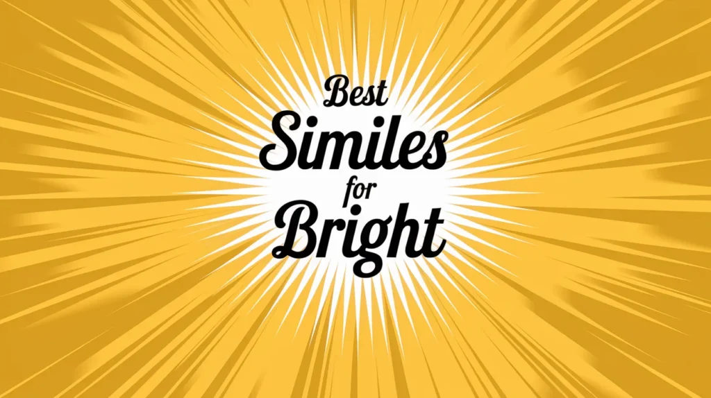 Best Similes for Bright