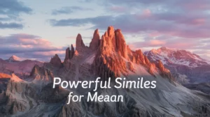 Powerful Similes for Mean