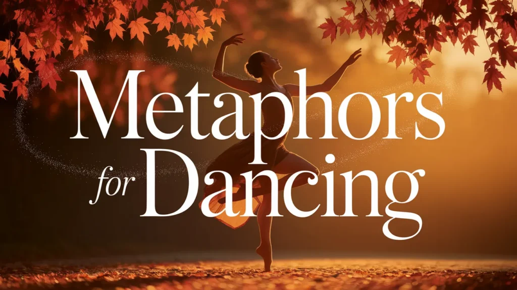 Metaphors for Dancing