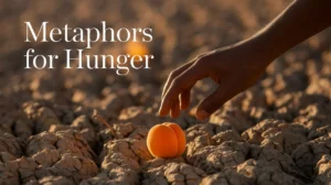 Metaphors for Hunger