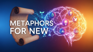 Metaphors for New