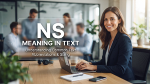 NS Meaning in Text