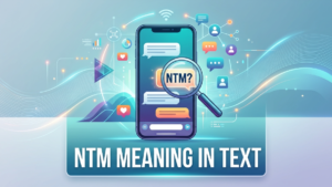 NTM Meaning in Text