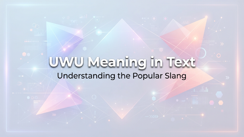 UWU Meaning in Text